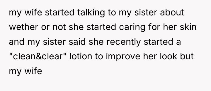 my wife started talking to my sister about wether or...