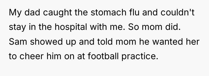 My dad caught the stomach flu and couldn't stay in...