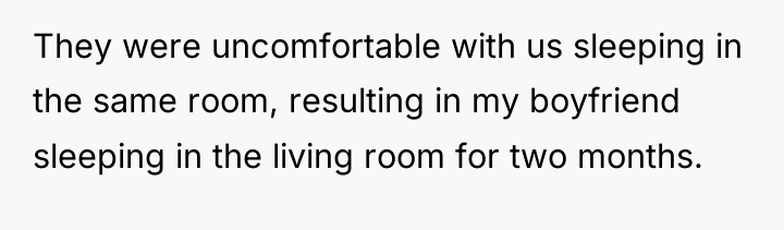 They were uncomfortable with us sleeping in the same room,...