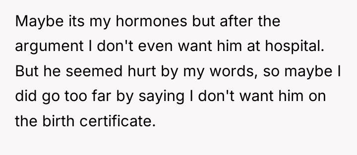Maybe its my hormones but after the argument I don't...