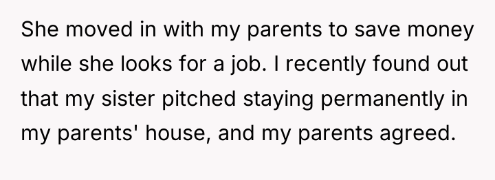 She moved in with my parents to save money while...
