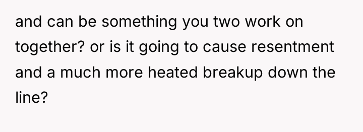 and can be something you two work on together? or...