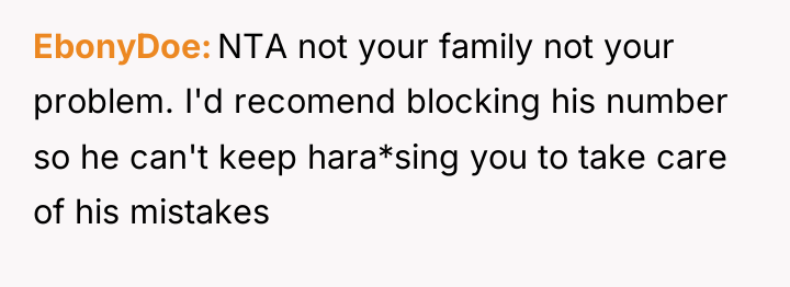 EbonyDoe NTA not your family not your problem. I'd recomend...