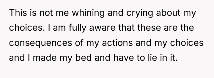 This is not me whining and crying about my choices....