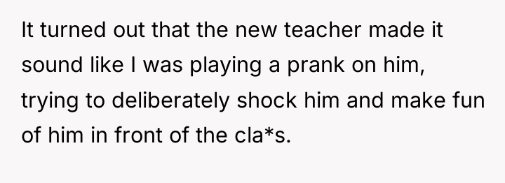 It turned out that the new teacher made it sound...
