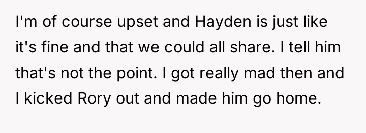I'm of course upset and Hayden is just like it's...