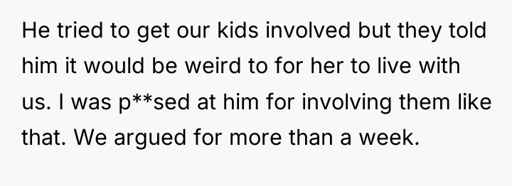 He tried to get our kids involved but they told...