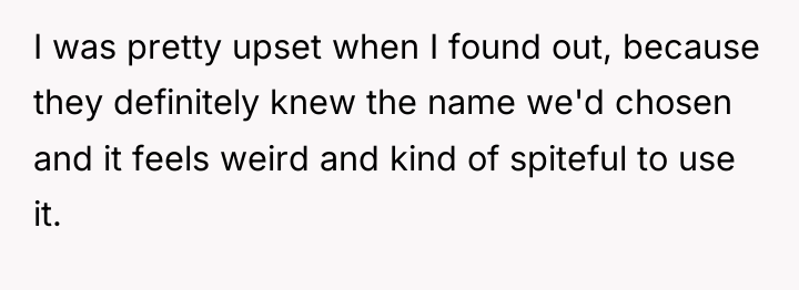 I was pretty upset when I found out, because they...
