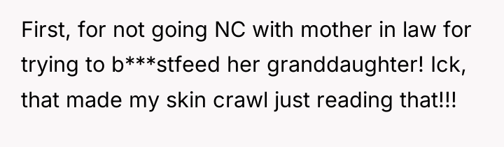 First, for not going NC with mother in law for...