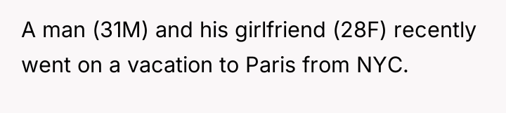 A man (31M) and his girlfriend (28F) recently went on...