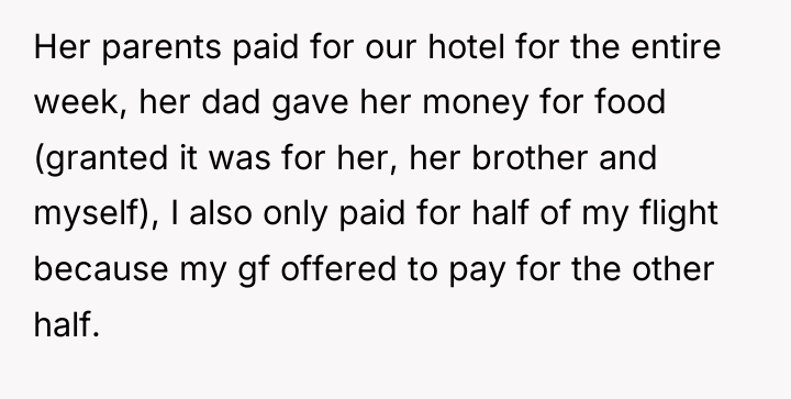 Her parents paid for our hotel for the entire week,...