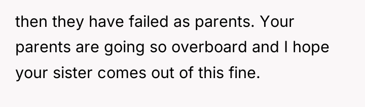 then they have failed as parents. Your parents are going...
