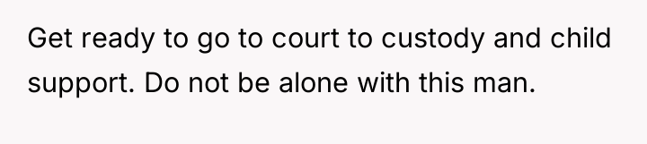 Get ready to go to court to custody and child...