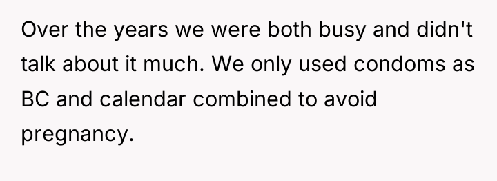 Over the years we were both busy and didn't talk...