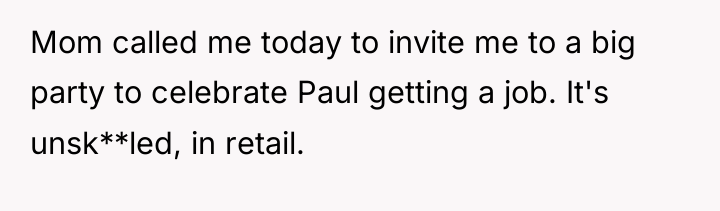 Mom called me today to invite me to a big...