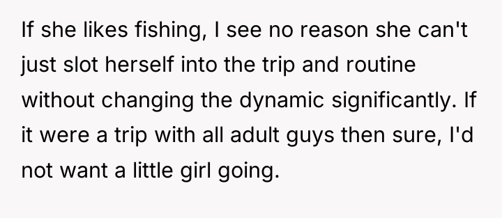 If she likes fishing, I see no reason she can't...
