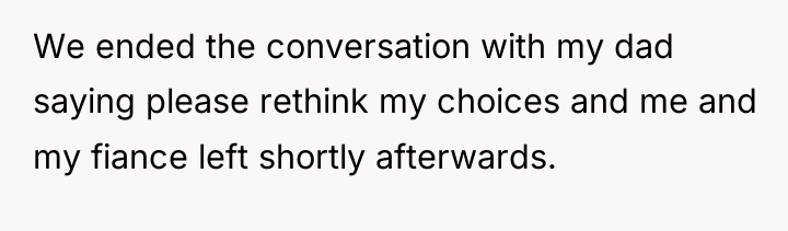 We ended the conversation with my dad saying please rethink...