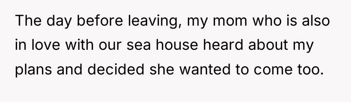 The day before leaving, my mom who is also in...