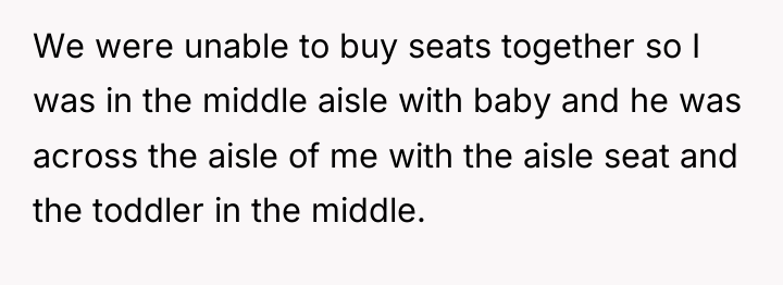 We were unable to buy seats together so I was...