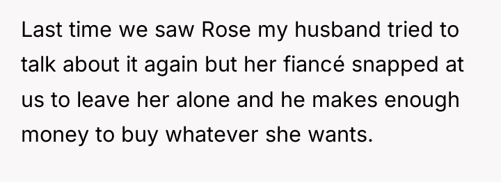 Last time we saw Rose my husband tried to talk...