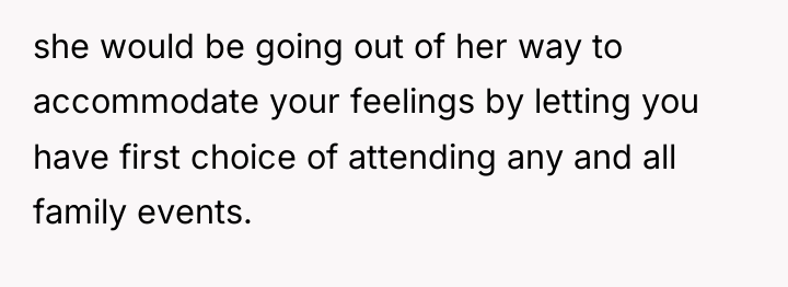 she would be going out of her way to accommodate...