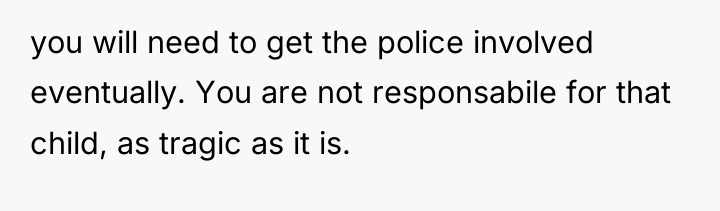 you will need to get the police involved eventually. You...