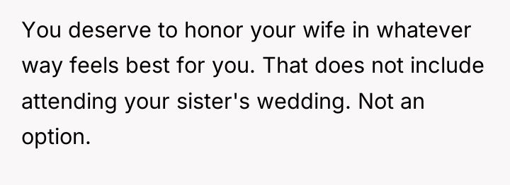 You deserve to honor your wife in whatever way feels...