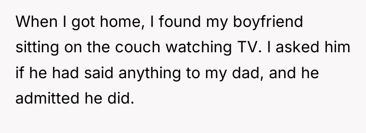 When I got home, I found my boyfriend sitting on...
