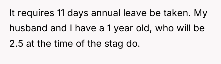 It requires 11 days annual leave be taken. My husband...
