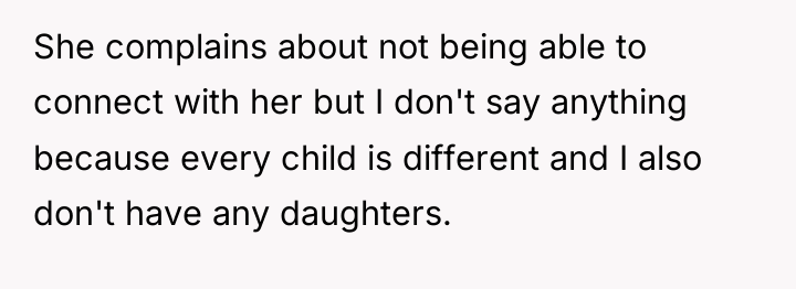 She complains about not being able to connect with her...