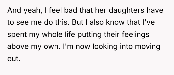 And yeah, I feel bad that her daughters have to...