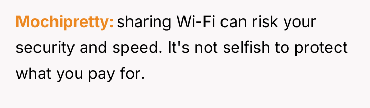 Mochipretty sharing Wi-Fi can risk your security and speed. It's...