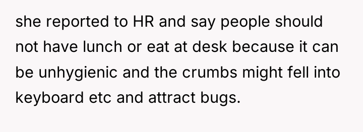 she reported to HR and say people should not have...