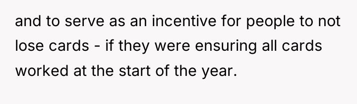and to serve as an incentive for people to not...