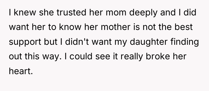 I knew she trusted her mom deeply and I did...