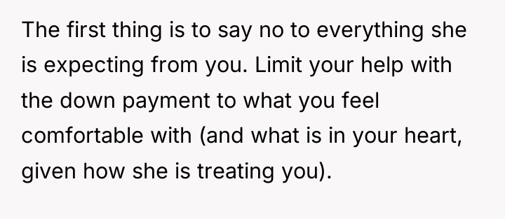 The first thing is to say no to everything she...