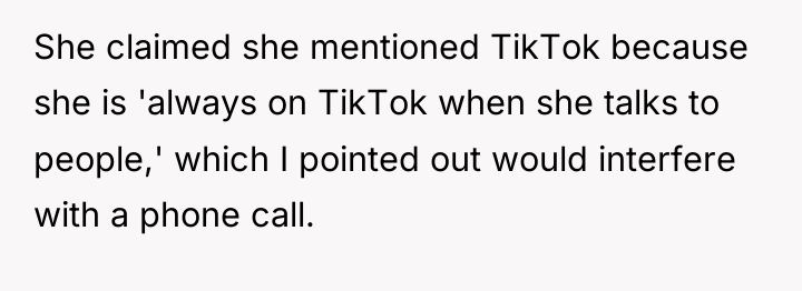 She claimed she mentioned TikTok because she is 'always on...