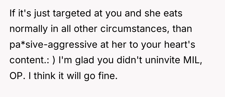 If it's just targeted at you and she eats normally...