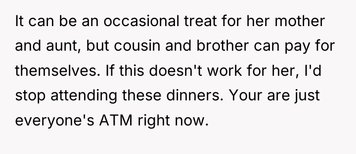 It can be an occasional treat for her mother and...