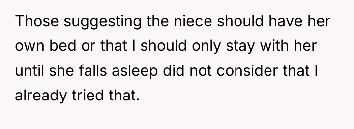 Those suggesting the niece should have her own bed or...