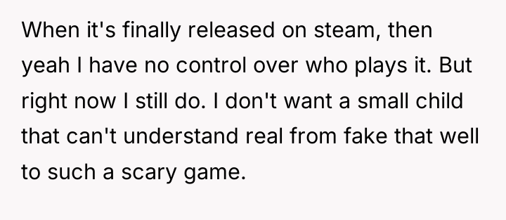 When it's finally released on steam, then yeah I have...