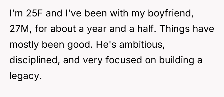 I'm 25F and I've been with my boyfriend, 27M, for...