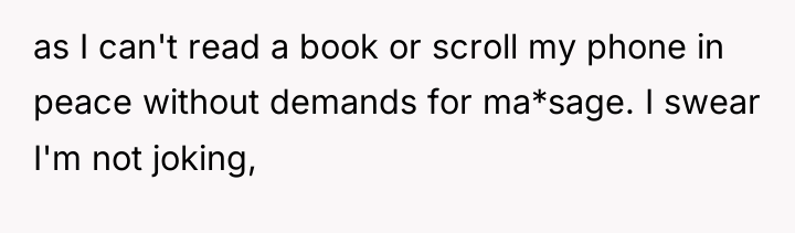 as I can't read a book or scroll my phone...