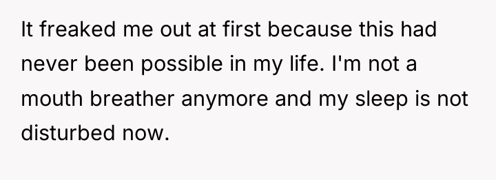 It freaked me out at first because this had never...