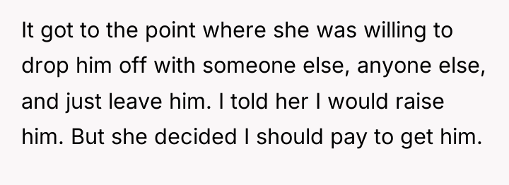 It got to the point where she was willing to...