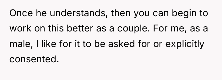 Once he understands, then you can begin to work on...