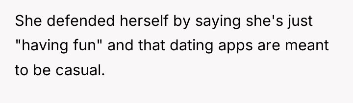 She defended herself by saying she's just "having fun" and...