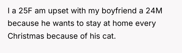 I a 25F am upset with my boyfriend a 24M...