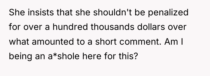 She insists that she shouldn't be penalized for over a...