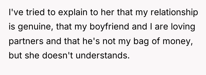 I've tried to explain to her that my relationship is...